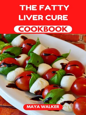 cover image of THE  FATTY LIVER CURE COOKBOOK